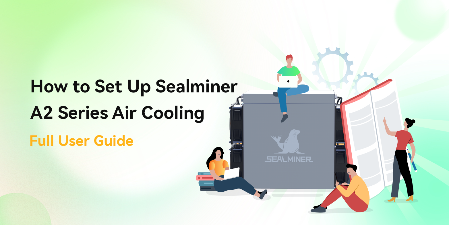 How to Set Up Sealminer A2 Series Air Cooling – Full User Guide